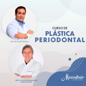 Curso de Imersão em Plástica Periodontal e Peri-implantar